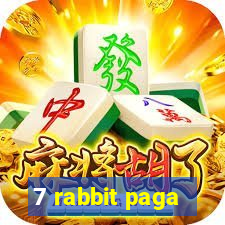 7 rabbit paga